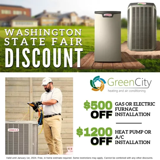 Green City - 2023 Washington State Fair Promotion - Furnace and Heat Pumps